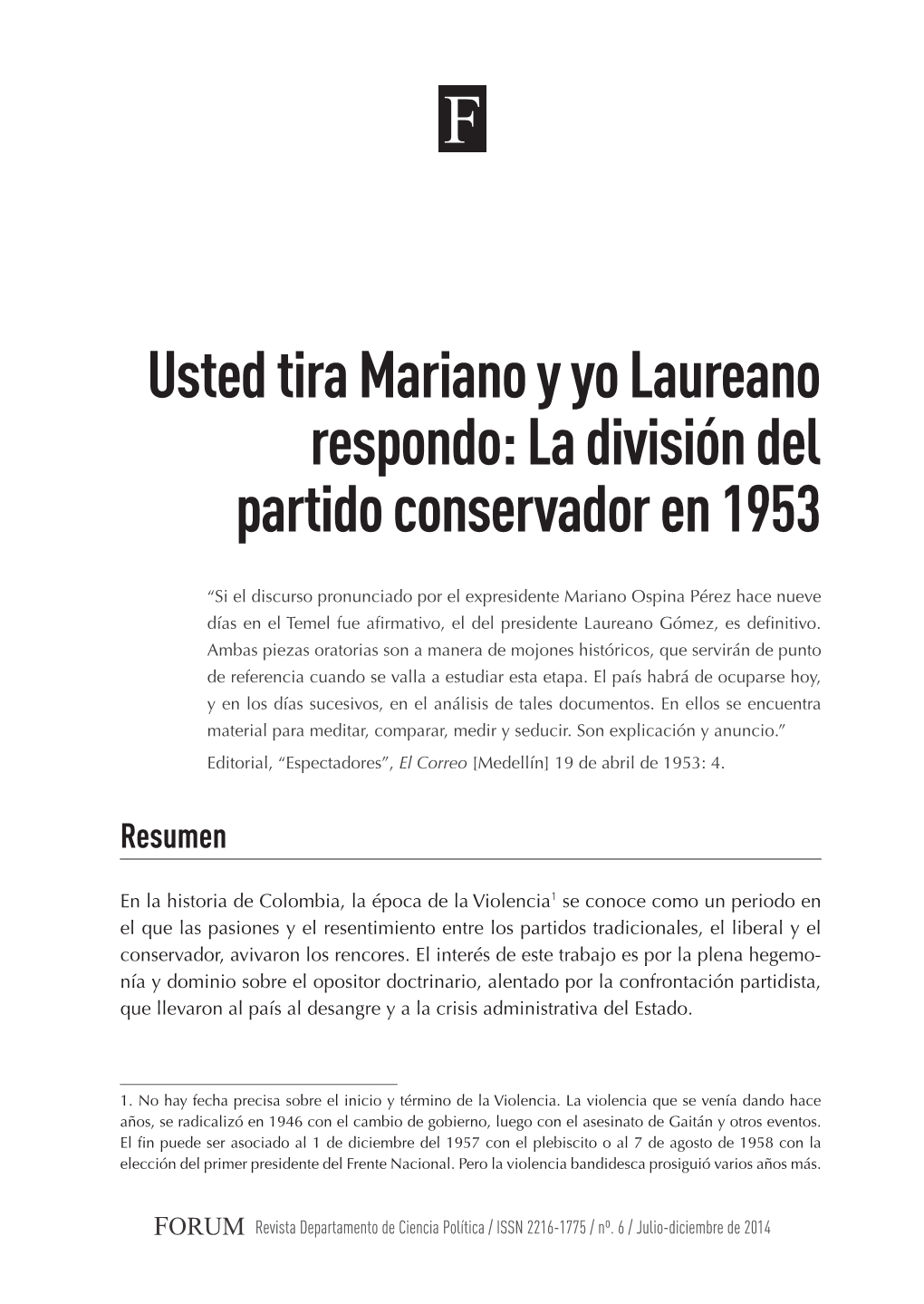 Usted Tira Mariano Y Yo Laureano Respondo: La División Del Partido Conservador En 1953