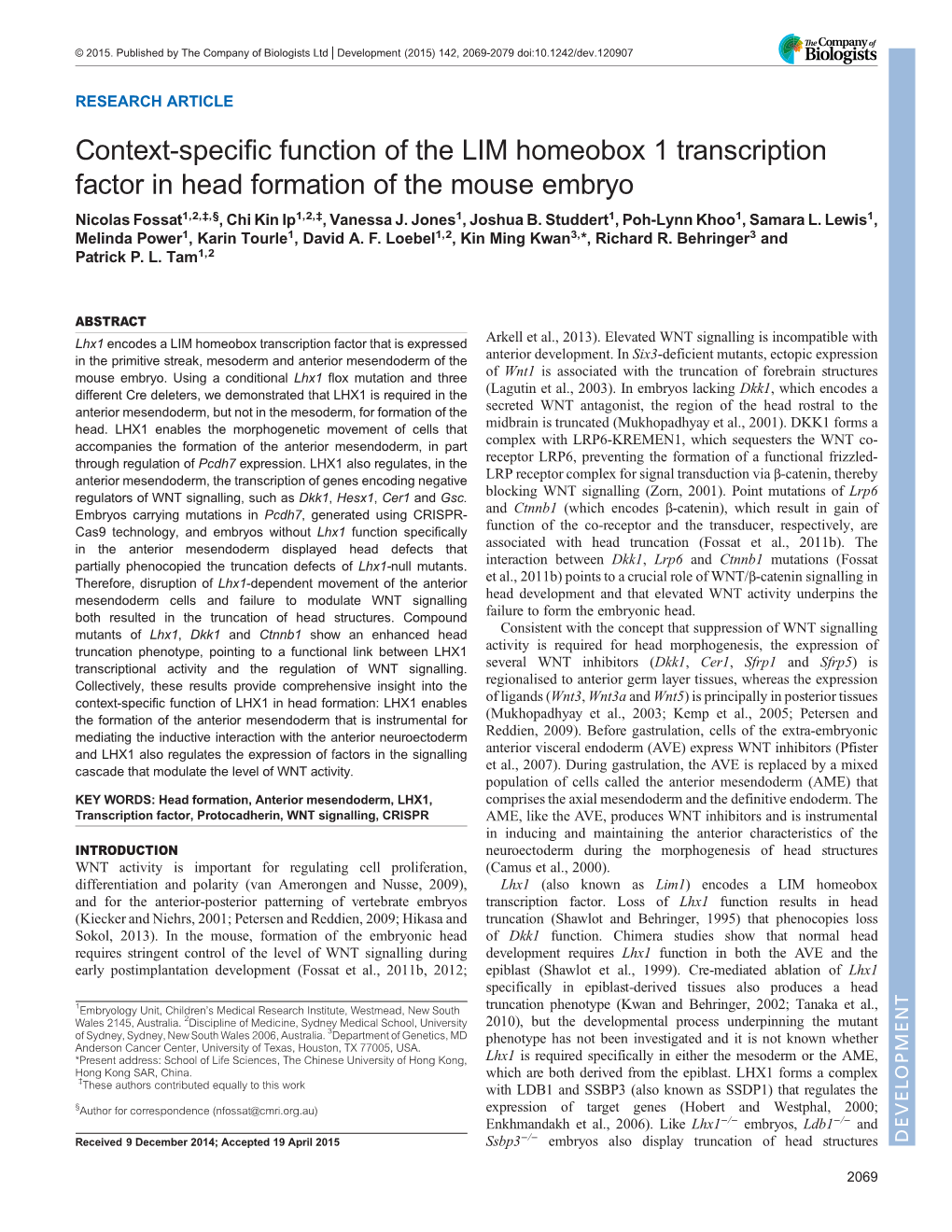 Context-Specific Function of the LIM Homeobox 1 Transcription Factor in Head Formation of the Mouse Embryo Nicolas Fossat1,2,‡,§, Chi Kin Ip1,2,‡, Vanessa J