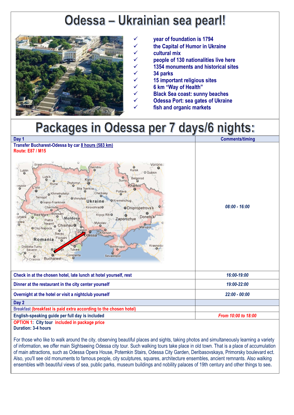 7 Days Package in Odessa