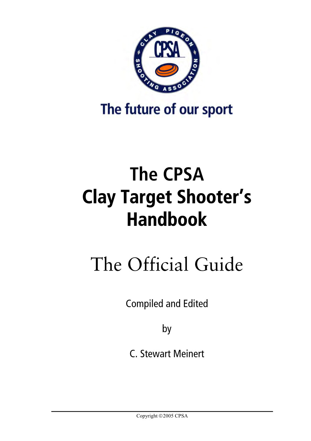 The CPSA Clay Target Shooter's Handbook the Official Guide