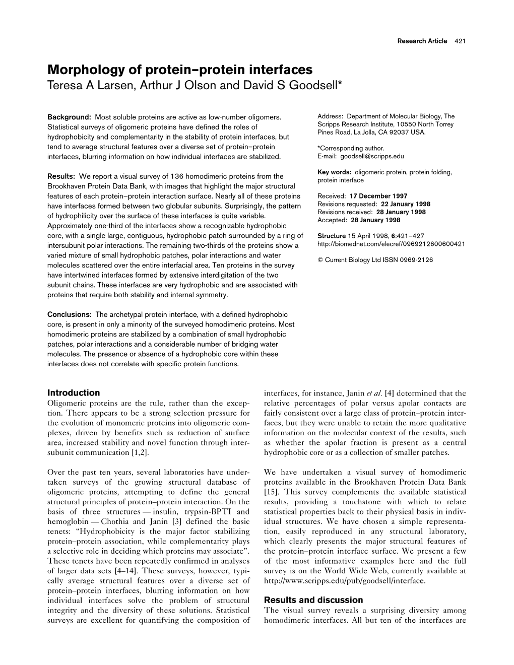 Morphology of Protein–Protein Interfaces Teresa a Larsen, Arthur J Olson and David S Goodsell*