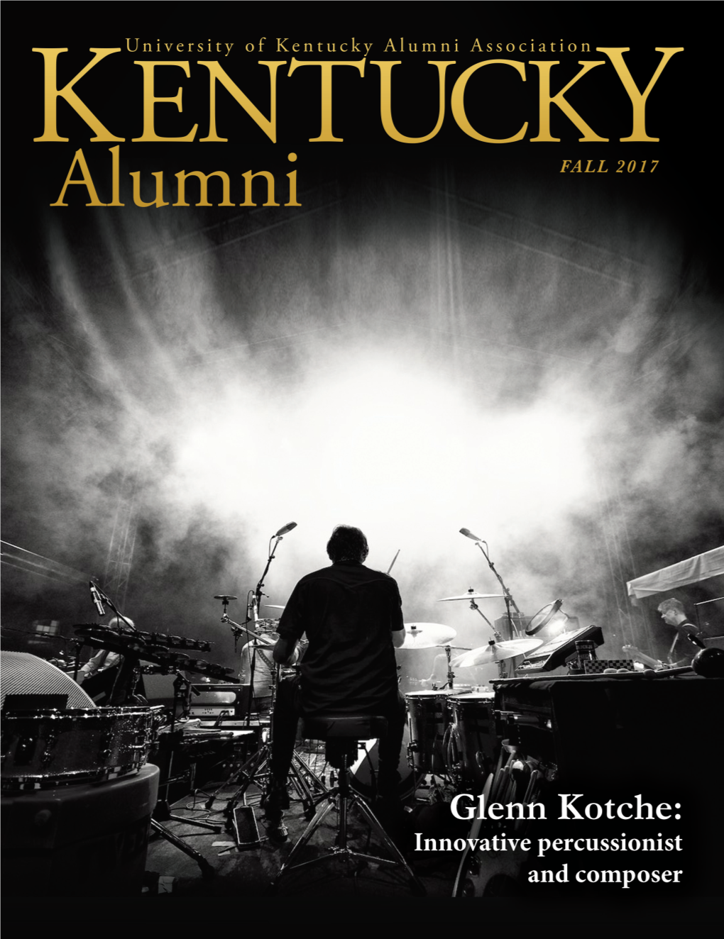 Whatever Turns His Music Career Took, Glenn Kotche ’94 FA Traces It All Back to What He Credits As a Well-Rounded Education from the University of Kentucky