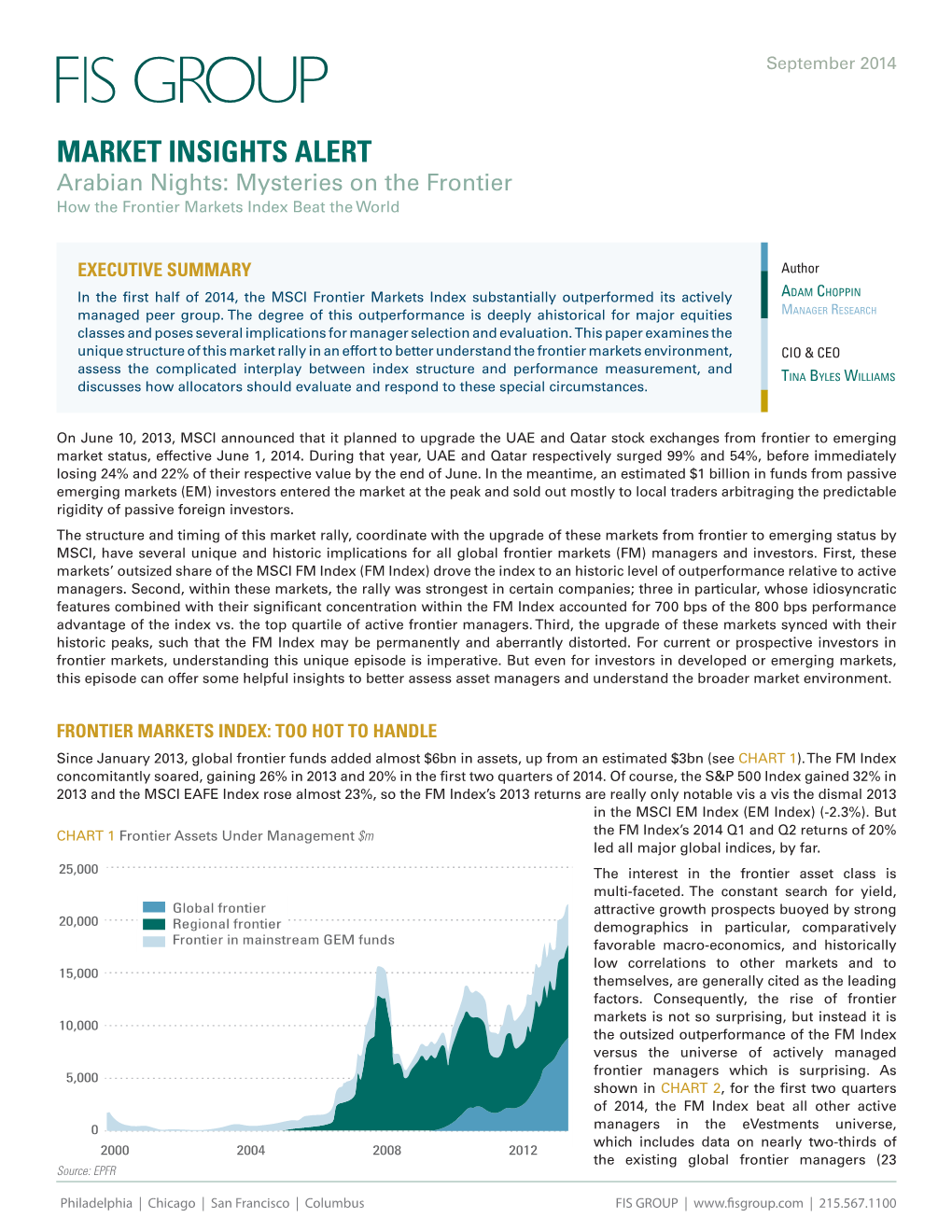 MARKET INSIGHTS ALERT Arabian Nights: Mysteries on the Frontier How the Frontier Markets Index Beat the World