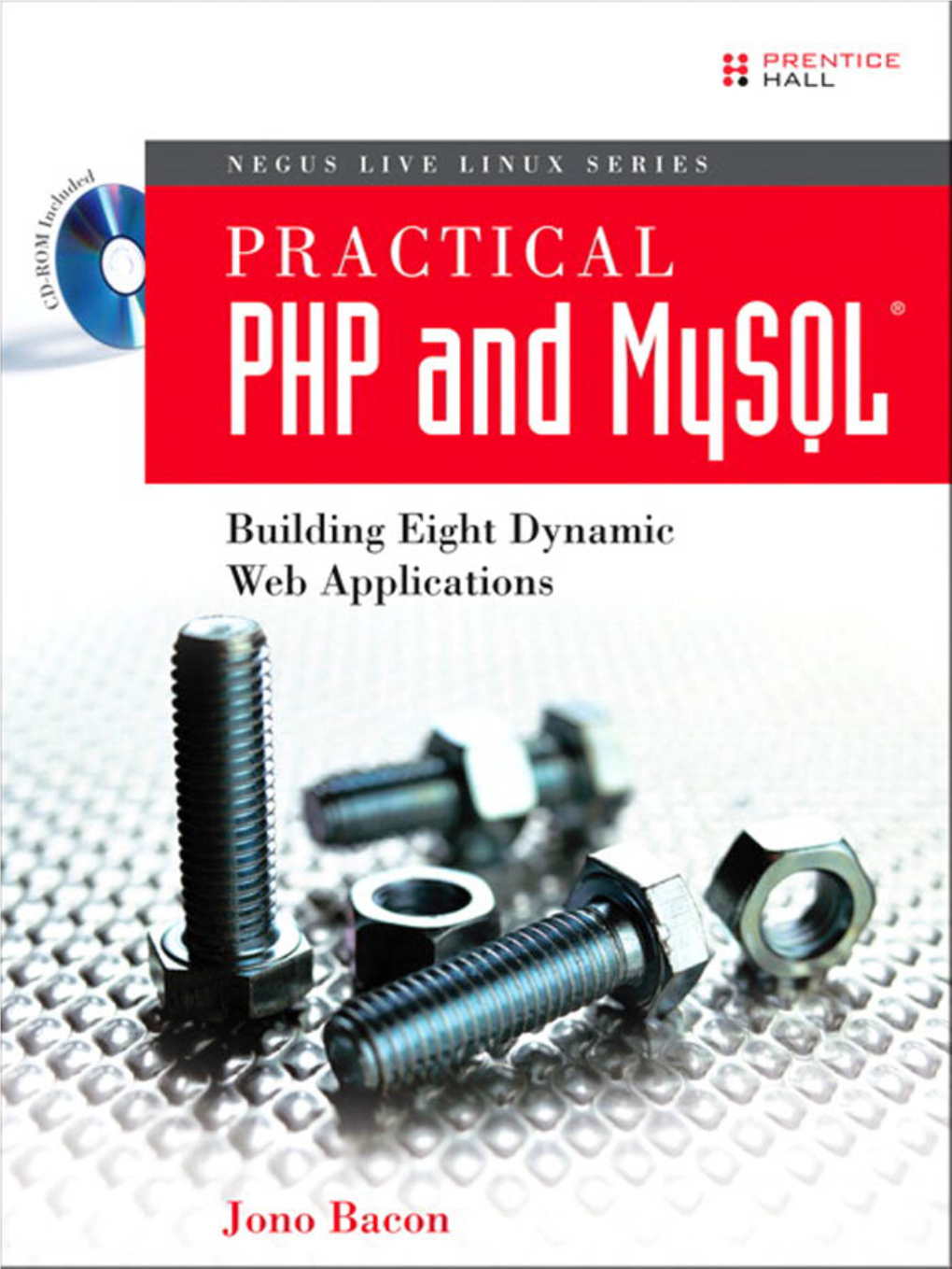 Practical PHP and Mysql® NEGUS LIVE LINUX SERIES