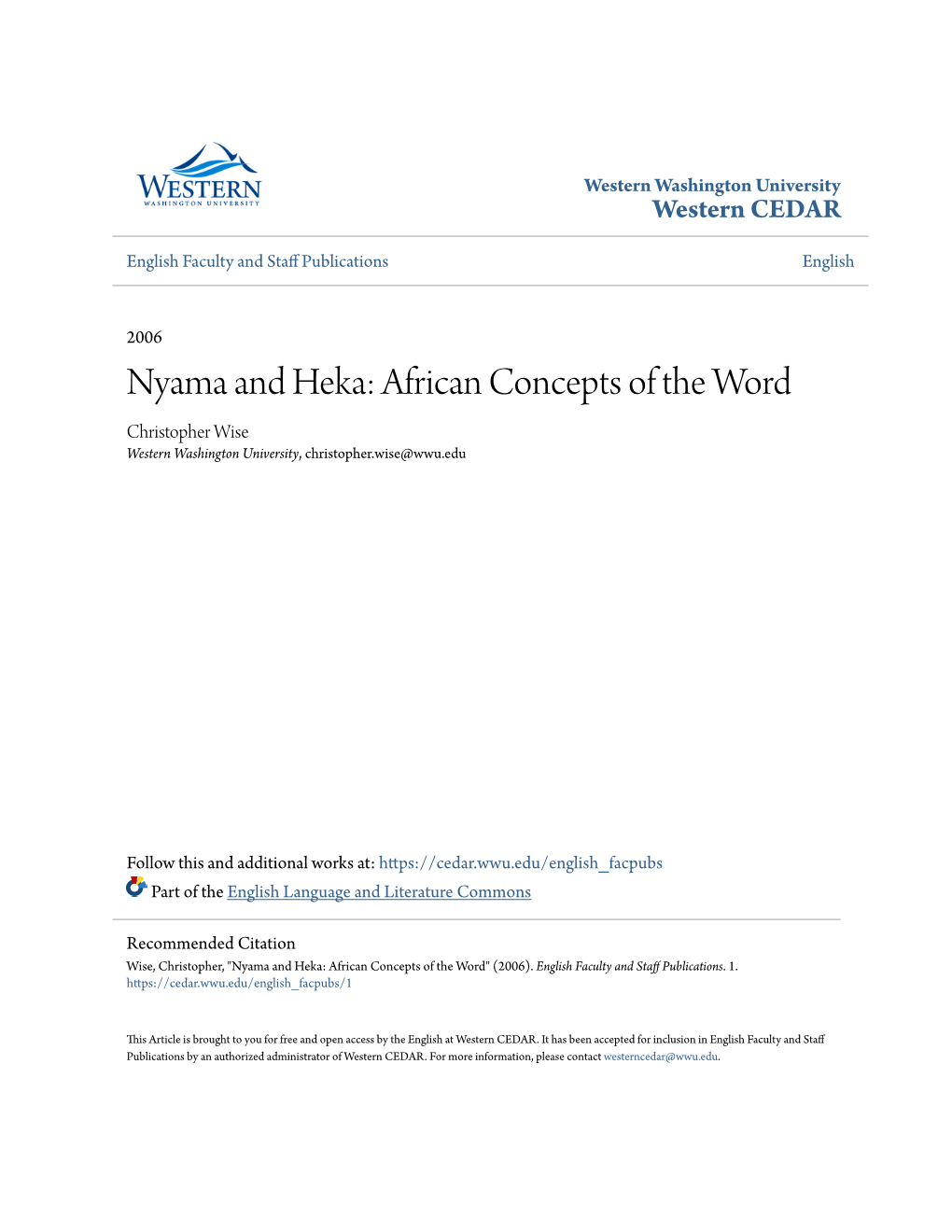 Nyama and Heka: African Concepts of the Word Christopher Wise Western Washington University, Christopher.Wise@Wwu.Edu