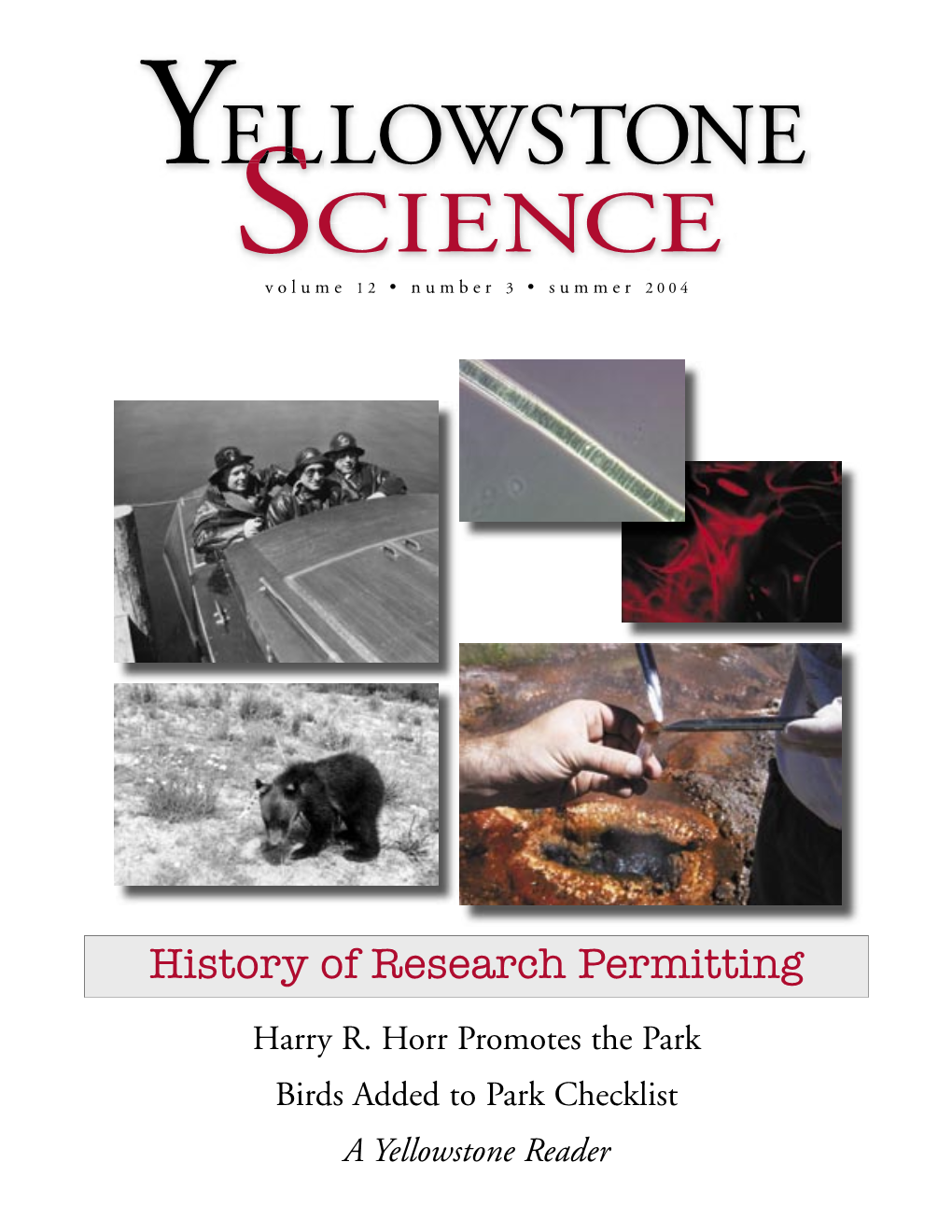 Yellowstone Science Is Published Quarterly