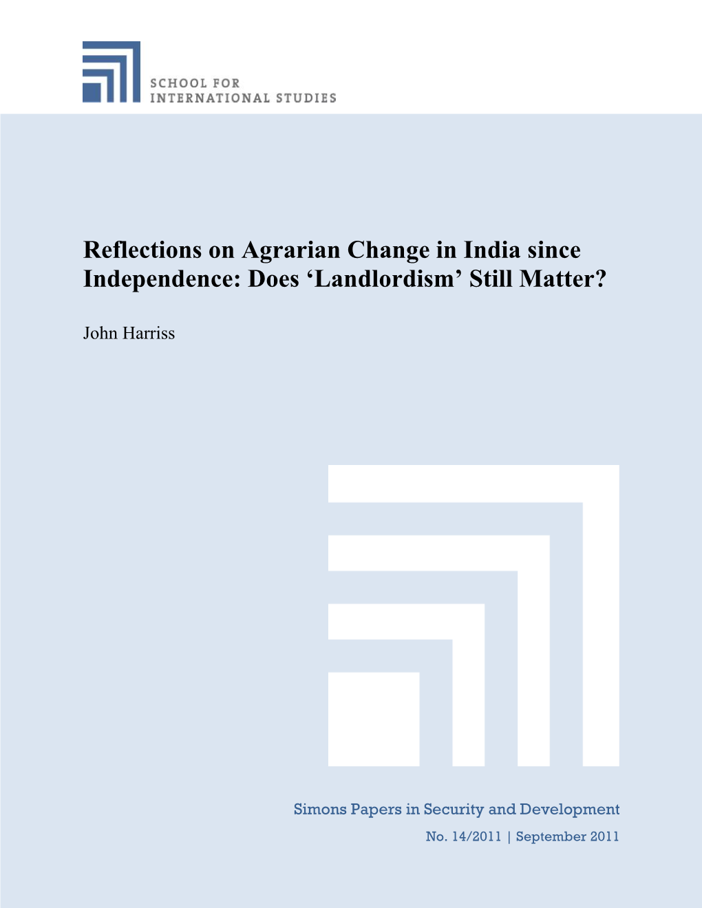 Reflections on Agrarian Change in India Since Independence: Does ‘Landlordism’ Still Matter?