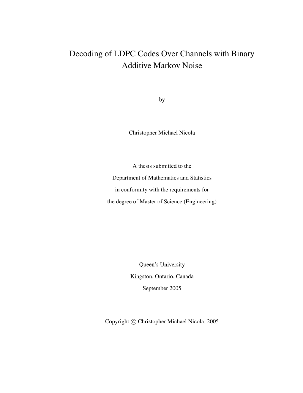 Decoding of LDPC Codes Over Channels with Binary Additive Markov Noise