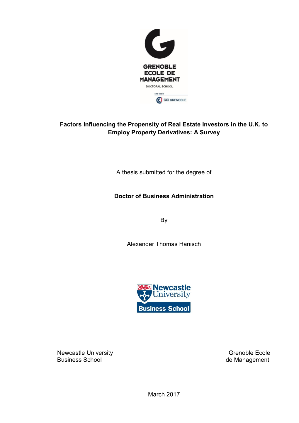 Factors Influencing the Propensity of Real Estate Investors in the U.K. to Employ Property Derivatives: a Survey