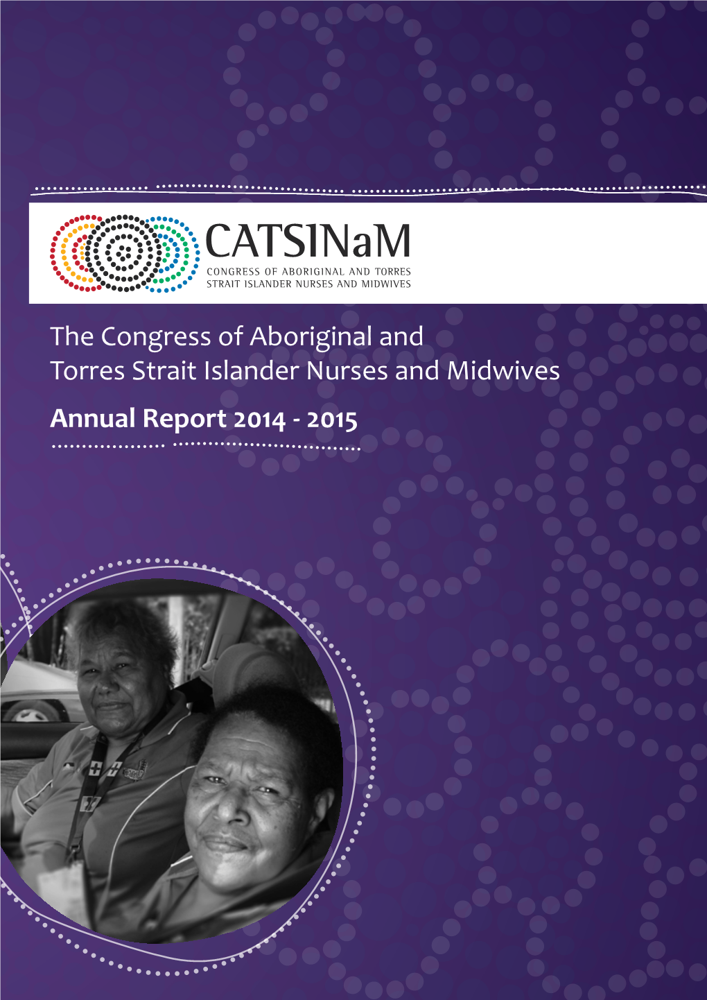 The Congress of Aboriginal and Torres Strait Islander Nurses And