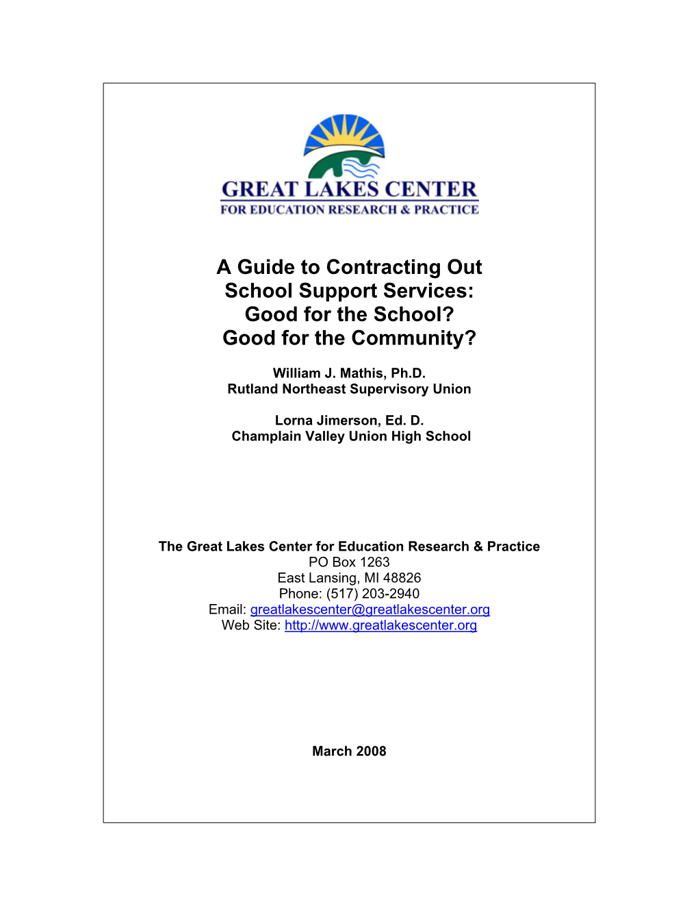 A Guide to Contracting out School Support Services: Good for the School? Good for the Community?