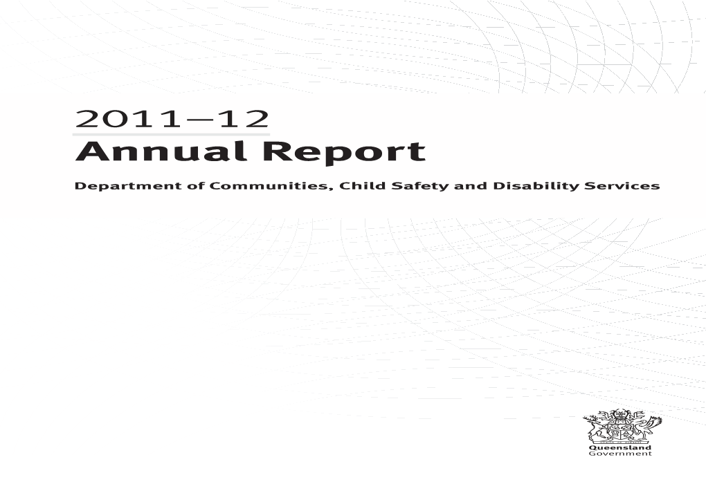 Annual Report 2011-12 Department of Communities, Child Safety And