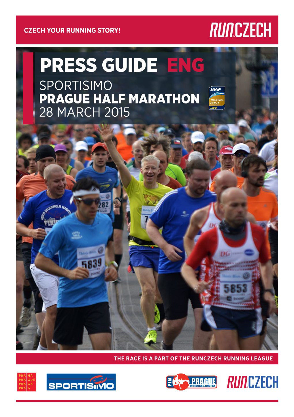 Press Guide Eng Sportisimo Prague Half Marathon 28 March 2015