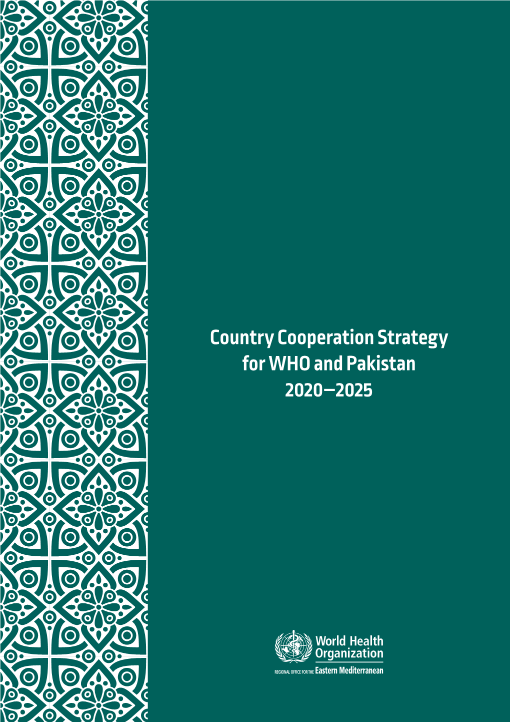 Country Cooperation Strategy for WHO and Pakistan 2020–2025