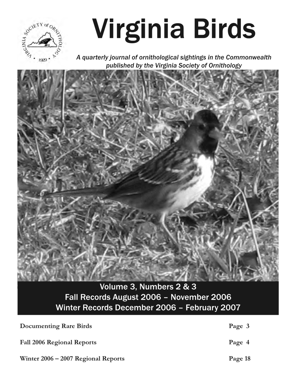 Virginia Birds a Quarterly Journal of Ornithological Sightings in the Commonwealth Published by the Virginia Society of Ornithology