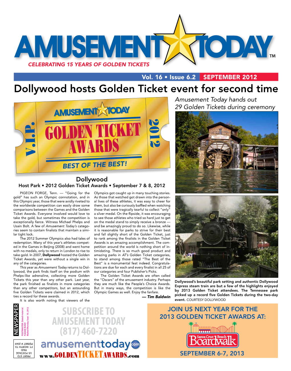 2012 Golden Ticket Awards • September 7 & 8, 2012 8, & 7 September • Awards Ticket Golden 2012 • Park Host