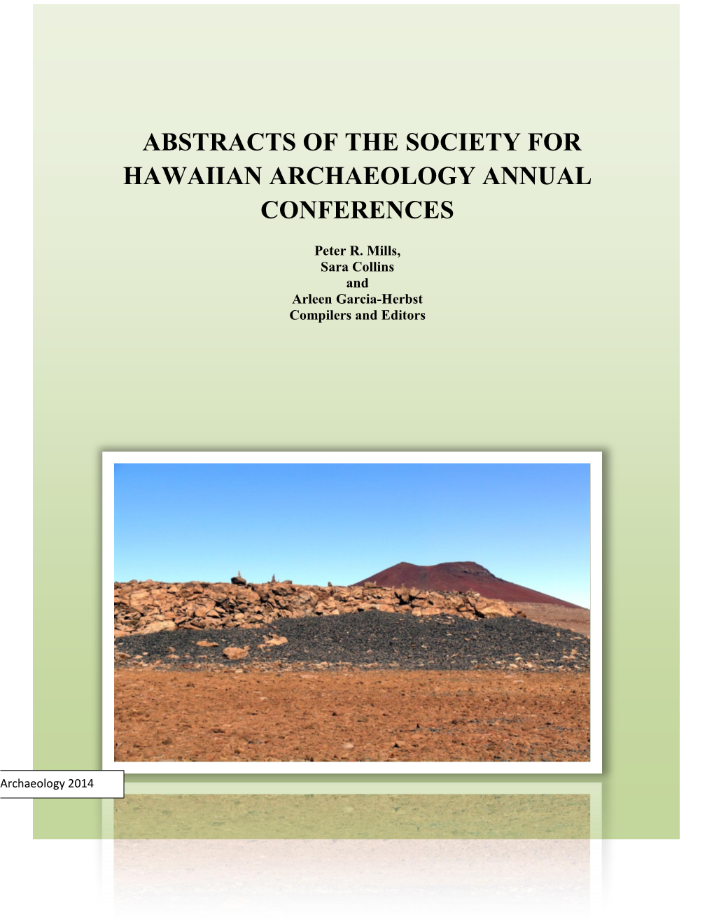 Abstracts of the Society for Hawaiian Archaeology Annual Conferences