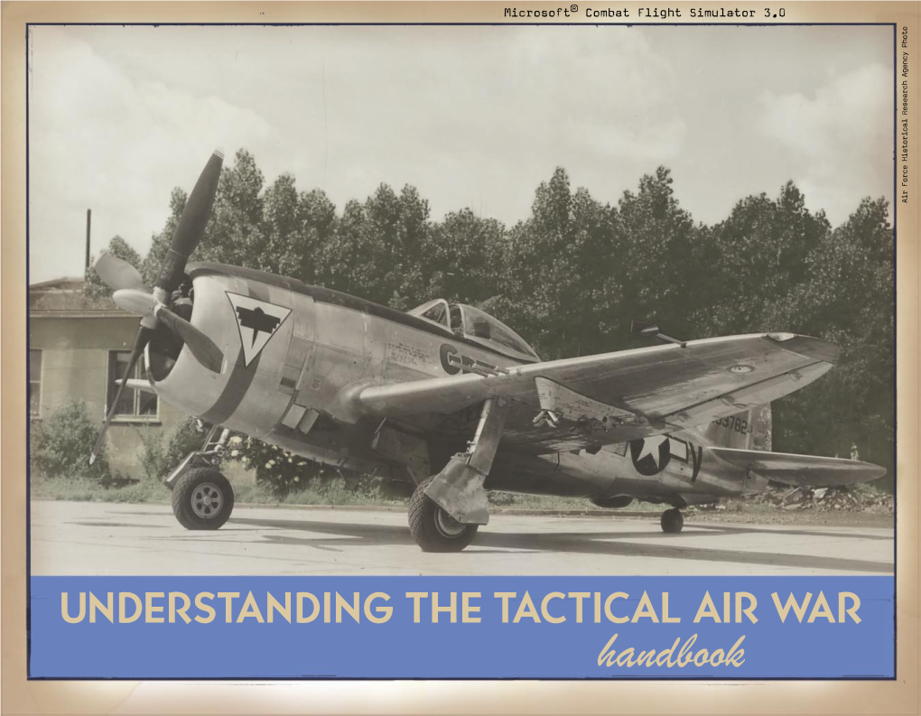 UNDERSTANDING the TACTICAL AIR WAR Handbook Subject: CONTENTS