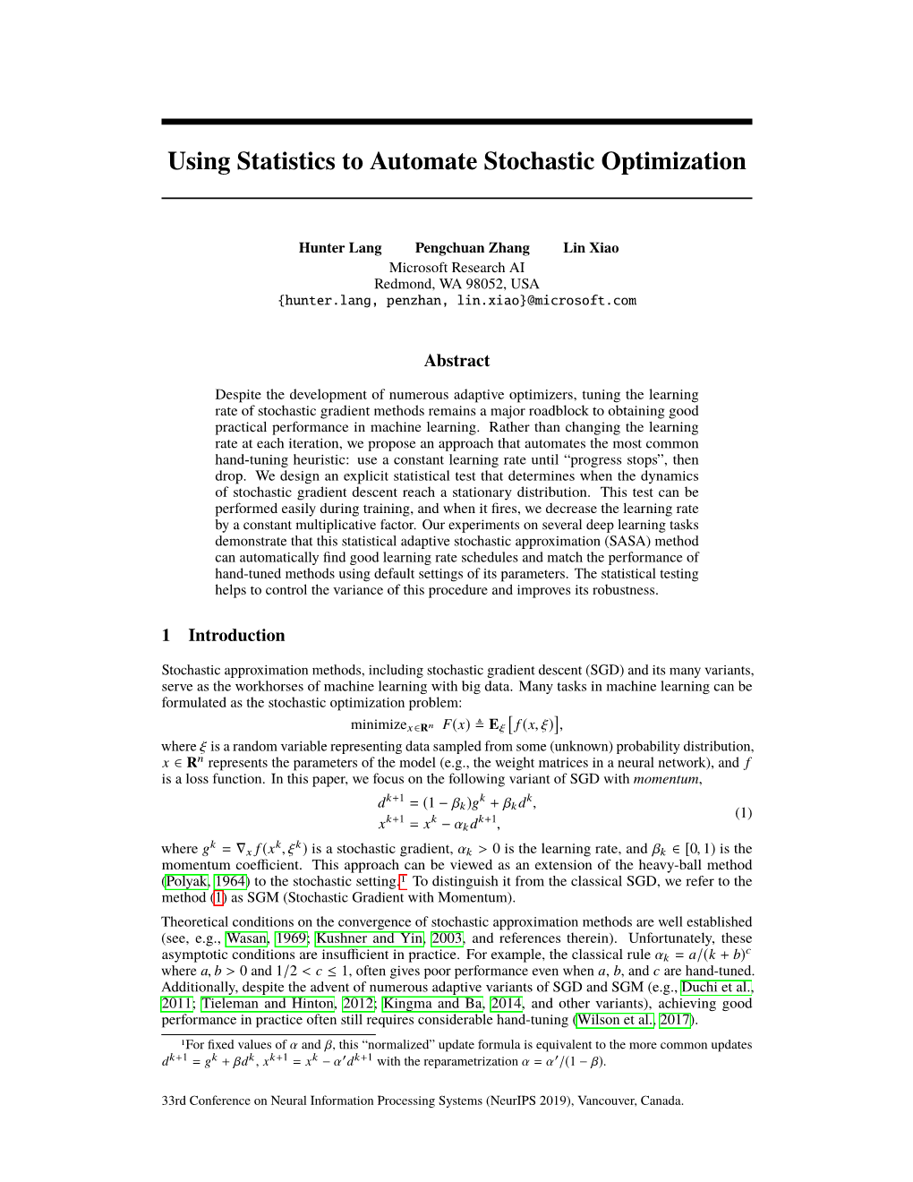Using Statistics to Automate Stochastic Optimization
