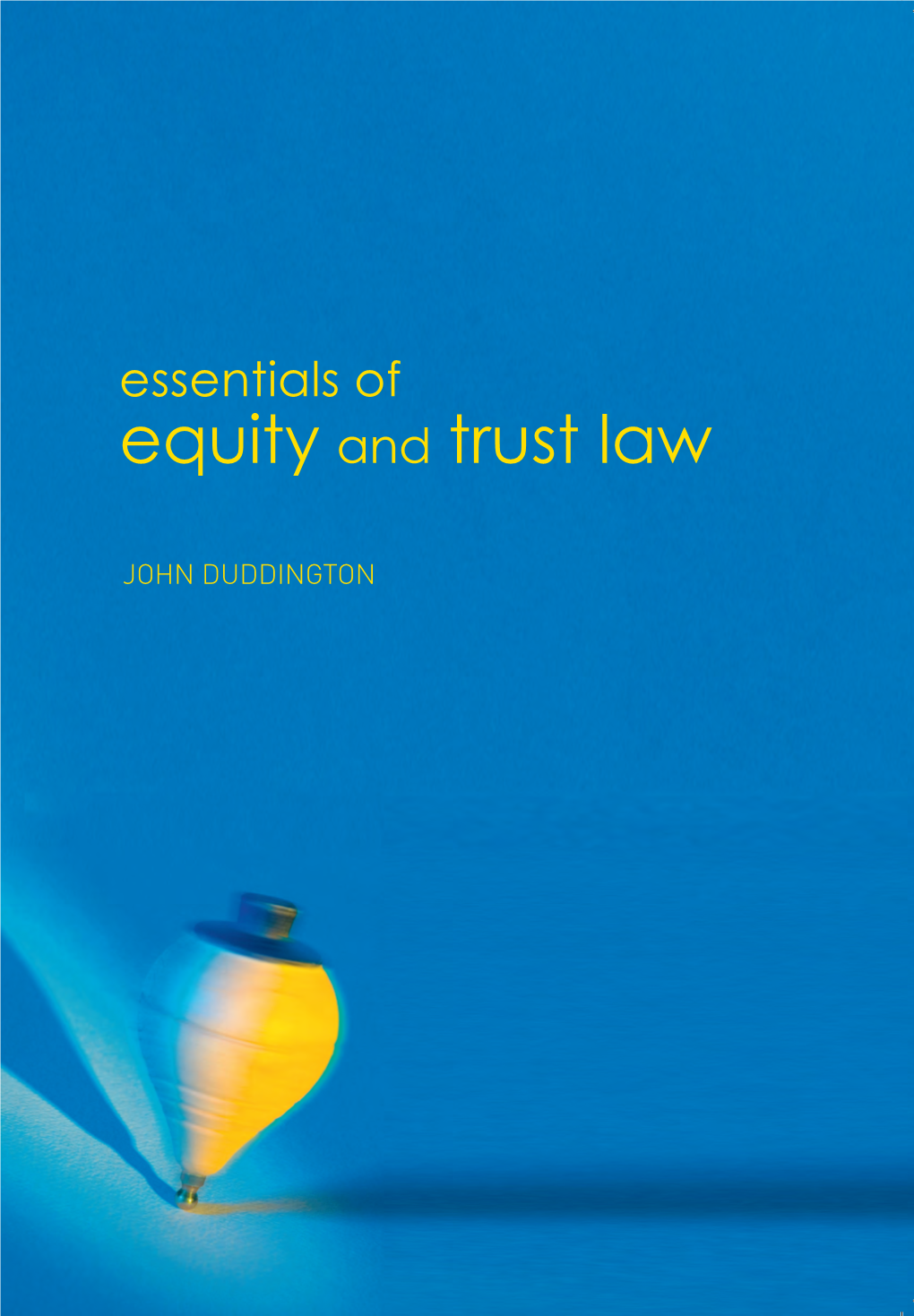 Equity and Trust Law John Duddington