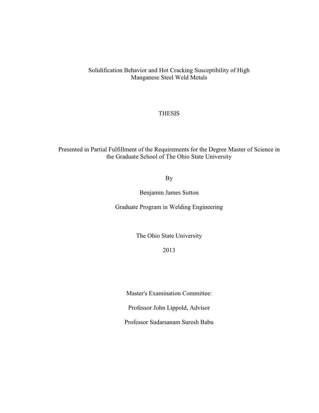 Solidification Behavior and Hot Cracking Susceptibility of High Manganese Steel Weld Metals