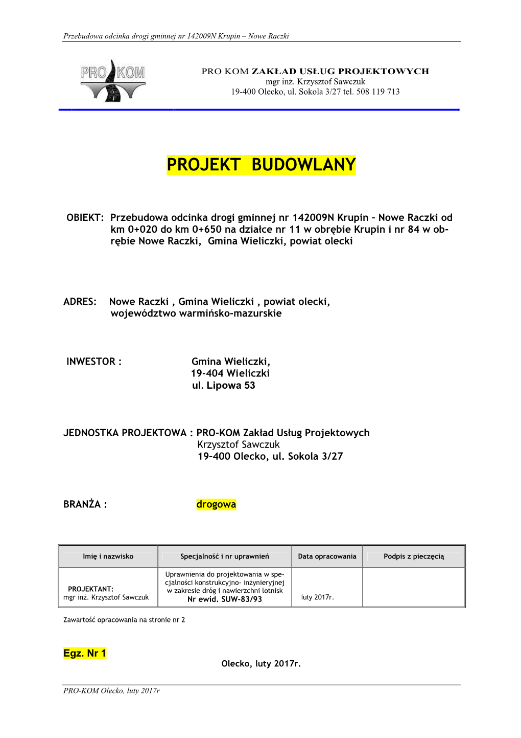 Projekt Budowlany NOWE RACZKI