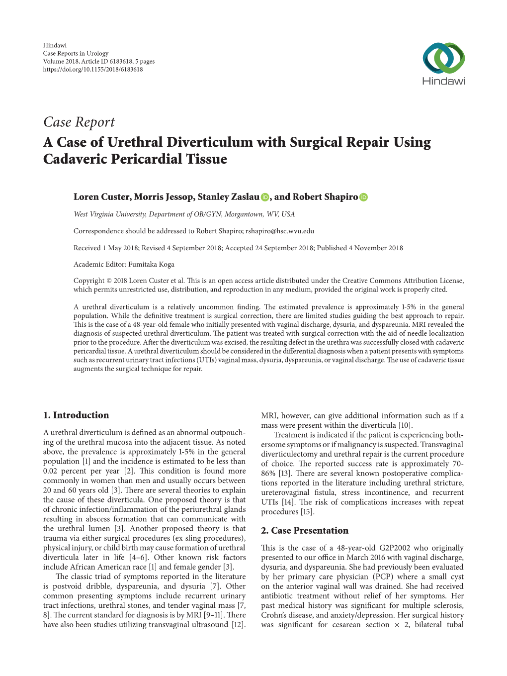 Case Report a Case of Urethral Diverticulum with Surgical Repair Using Cadaveric Pericardial Tissue