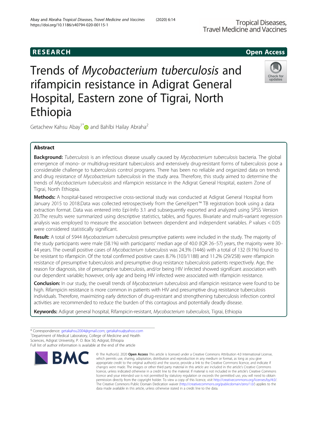 Trends of Mycobacterium Tuberculosis and Rifampicin Resistance in Adigrat General Hospital, Eastern Zone of Tigrai, North Ethiop