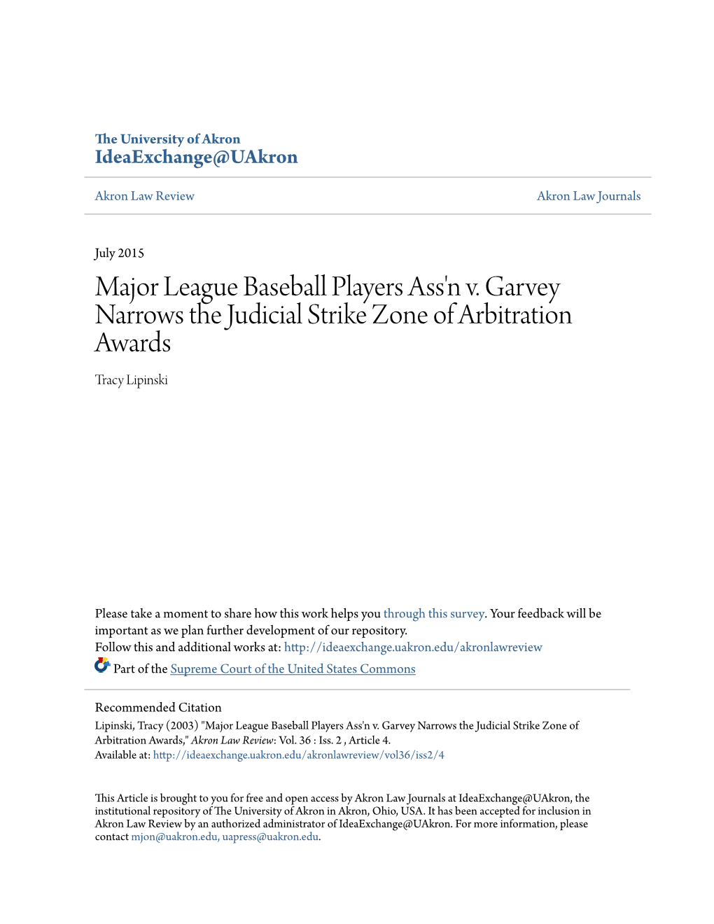 Major League Baseball Players Ass'n V. Garvey Narrows the Judicial Strike Zone of Arbitration Awards Tracy Lipinski