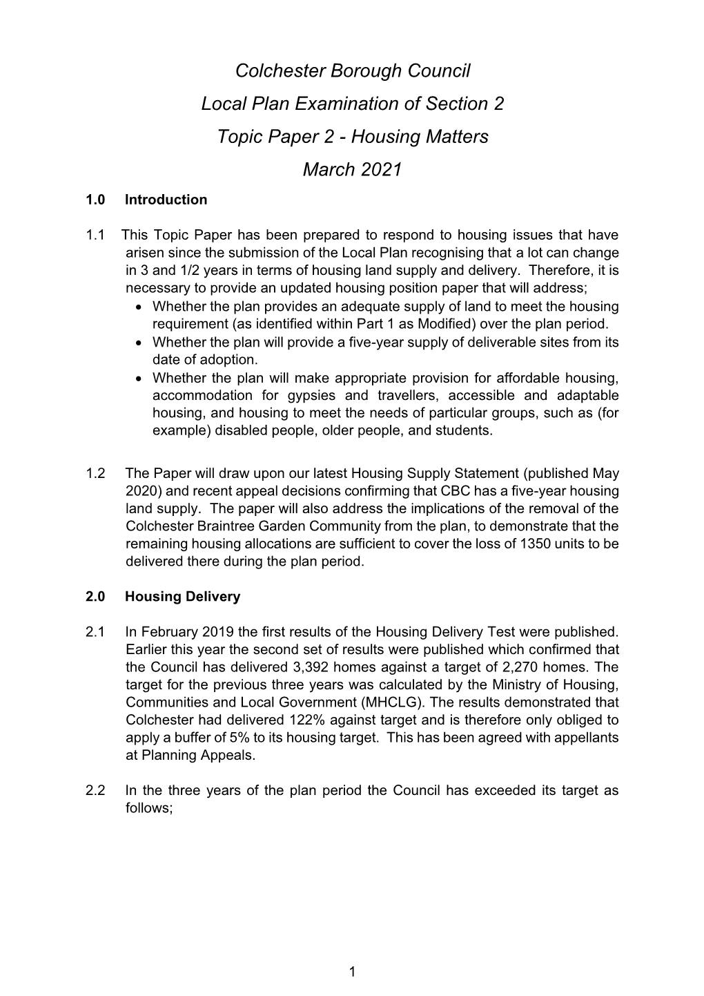 Colchester Borough Council Local Plan Examination of Section 2 Topic Paper 2 - Housing Matters March 2021 1.0 Introduction