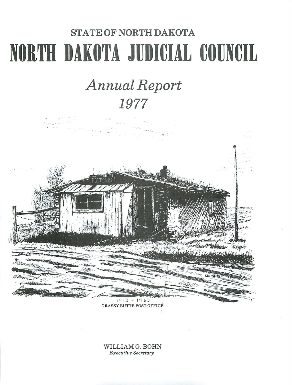 NORTH DAKOTA JUDICIAL COUNCIL Annual Report 1977