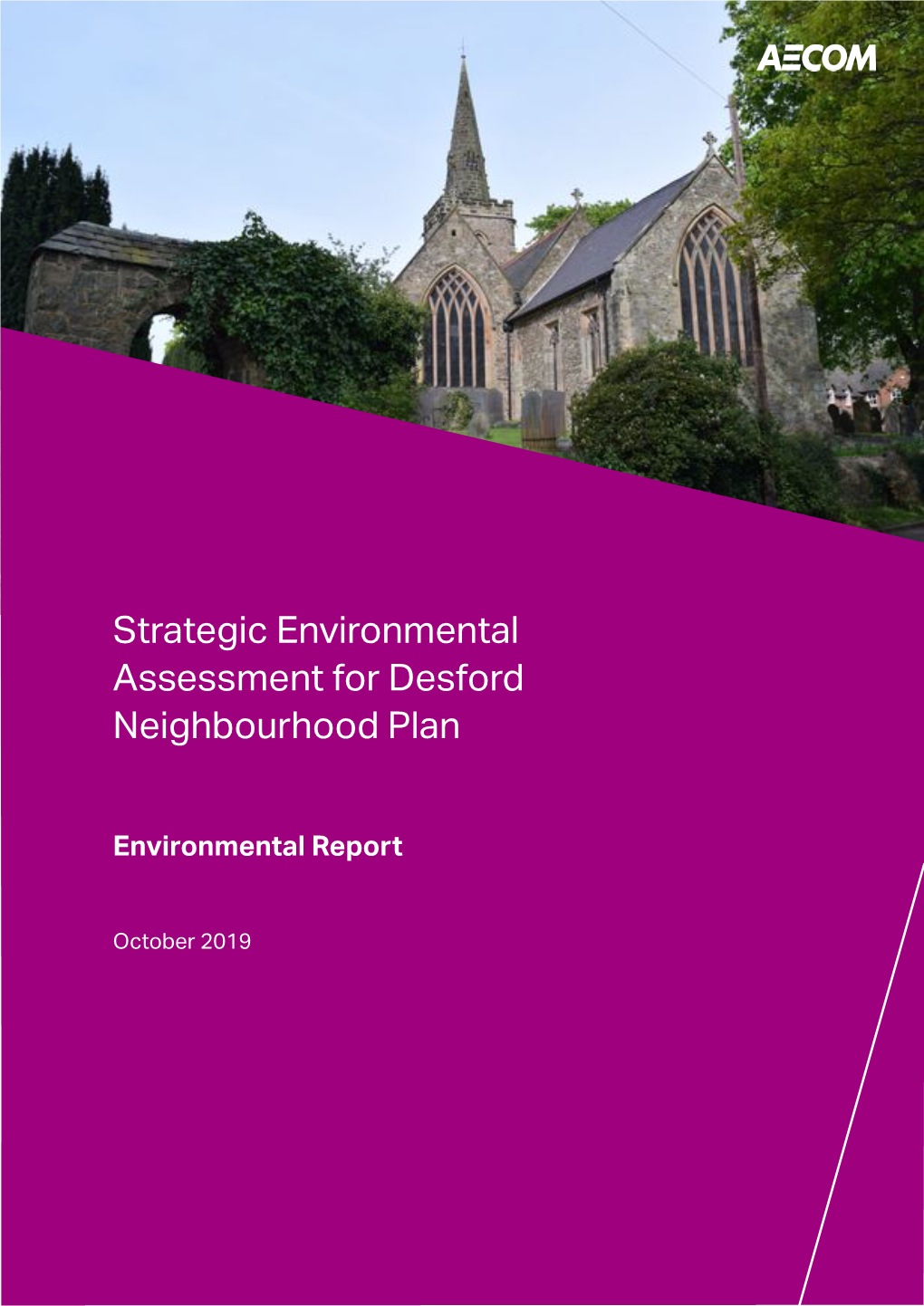 Desford Neighbourhood Plan Strategic Environmental Assessment