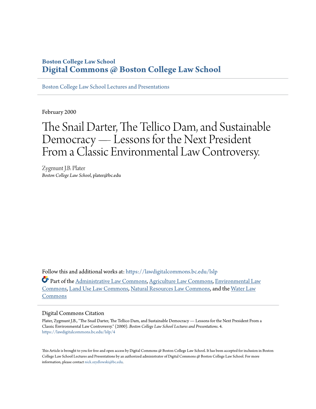 The Snail Darter, the Tellico Dam, and Sustainable Democracy — Lessons for the Next President from a Classic Environmental