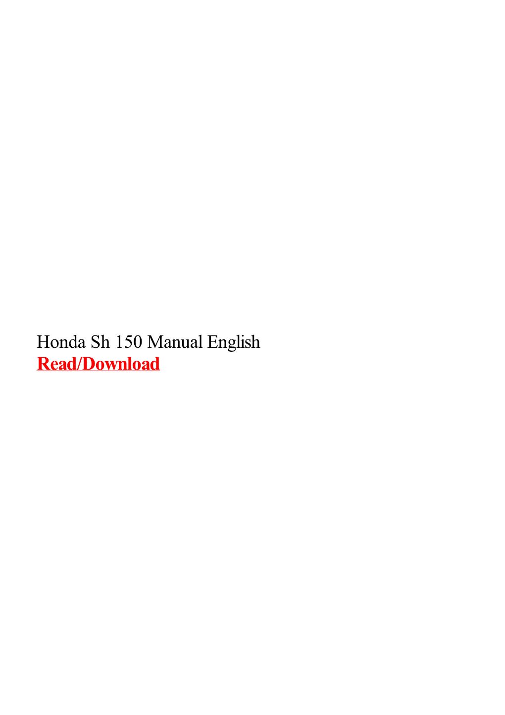 Honda Sh 150 Manual English Download Honda Sh 125 Manual Pdf English Online Honda Sh Mode 125 2014 Haynes Workshop Manual for Honda SH125/150, Dylan