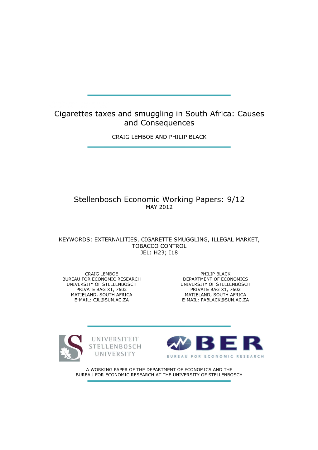 Cigarettes Taxes and Smuggling in South Africa: Causes and Consequences