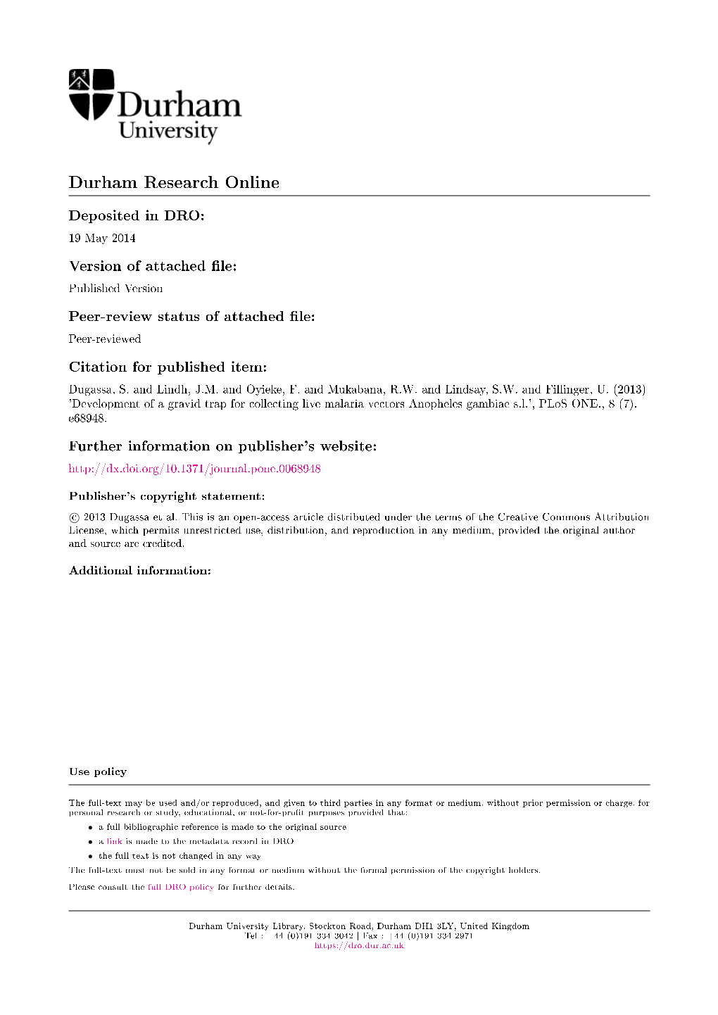 Development of a Gravid Trap for Collecting Live Malaria Vectors Anopheles Gambiae S.L.', Plos ONE., 8 (7)