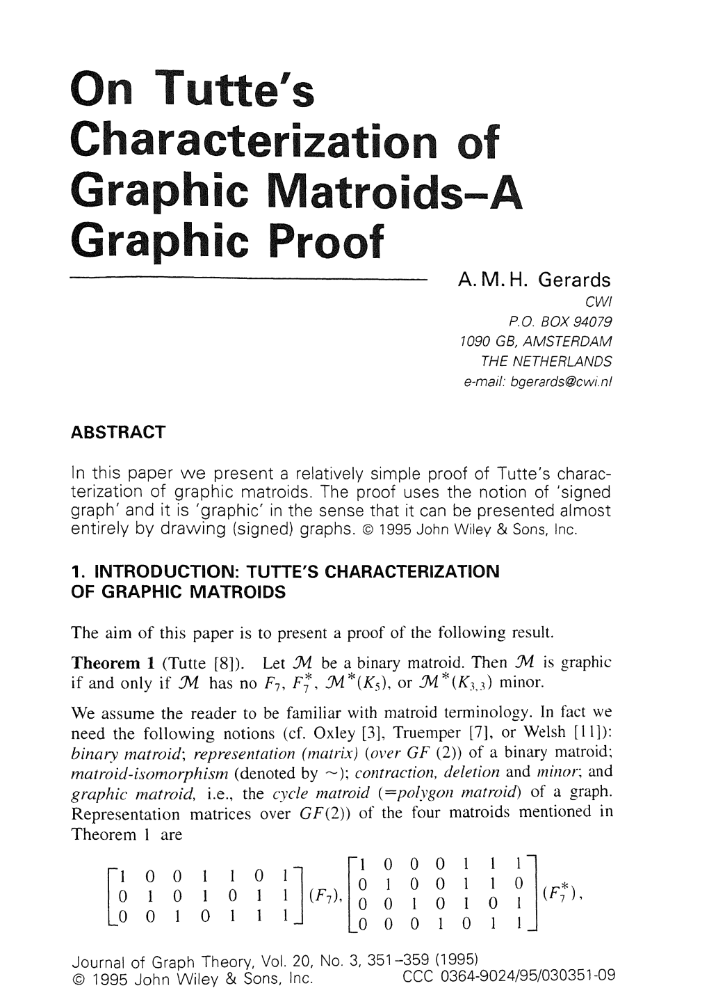 On Tutte's Characterization of Graphic Matroids-A Graphic Proof A