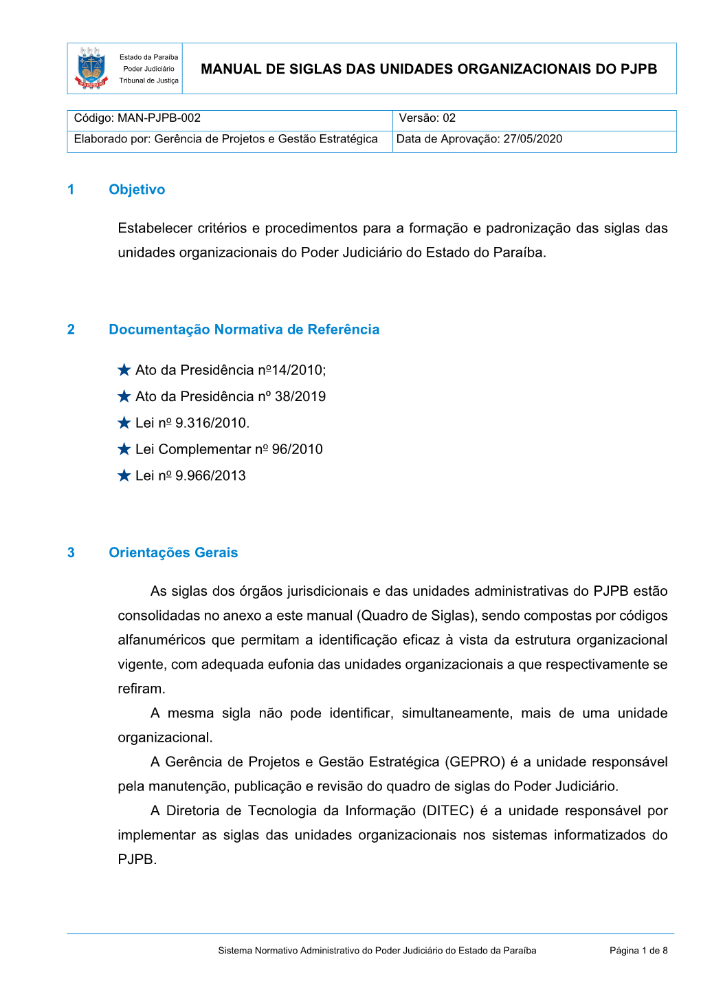 MANUAL DE SIGLAS DAS UNIDADES ORGANIZACIONAIS DO PJPB Tribunal De Justiça