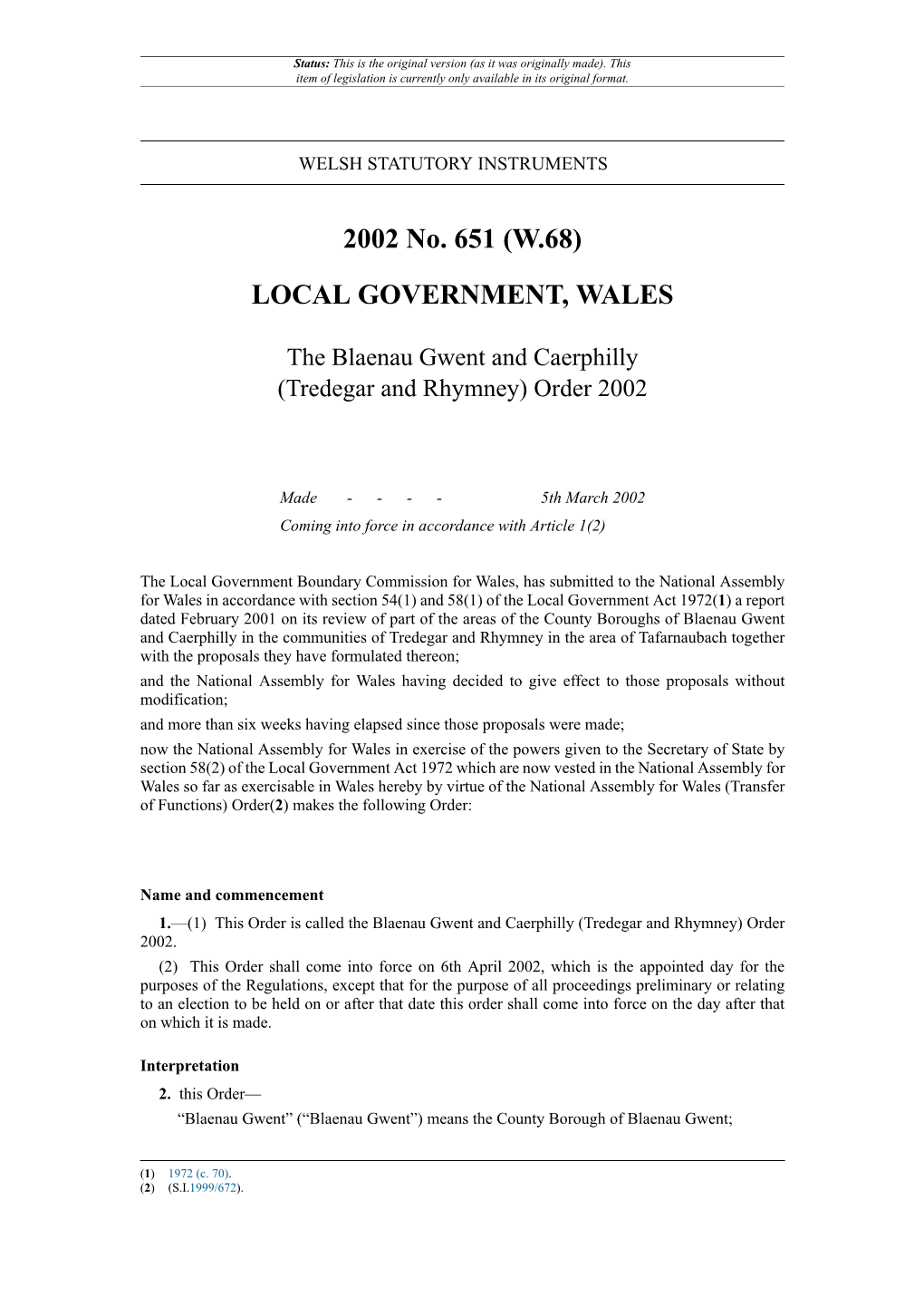The Blaenau Gwent and Caerphilly (Tredegar and Rhymney) Order 2002