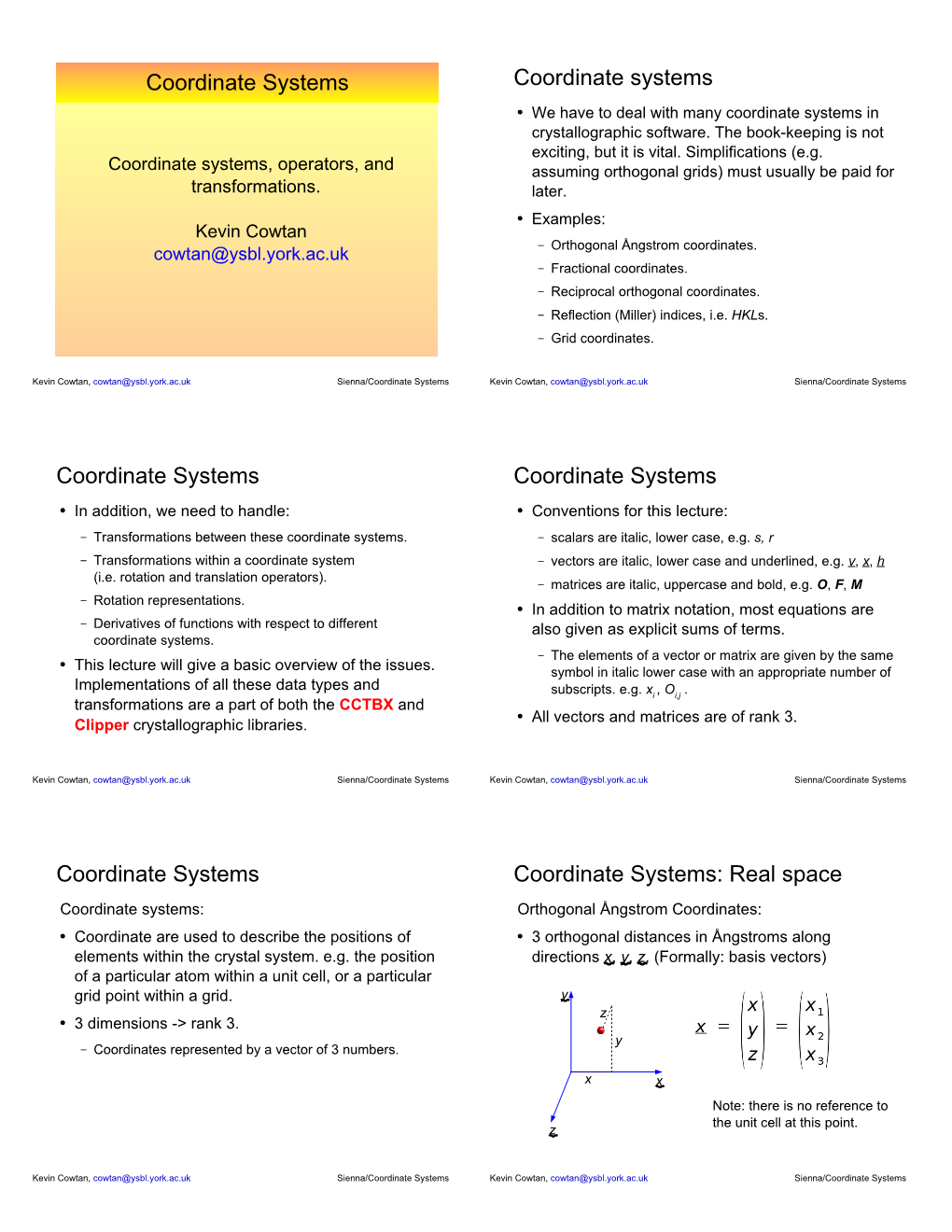 Coordinate Systems, Operators, and Transformations