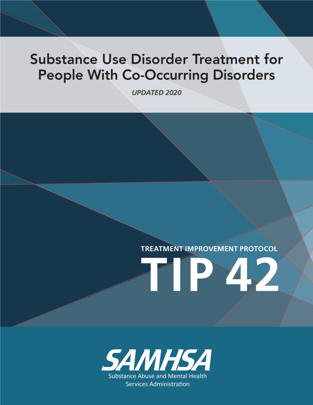 Substance Use Disorder Treatment for People with Co-Occurring Disorders MARCH 2020