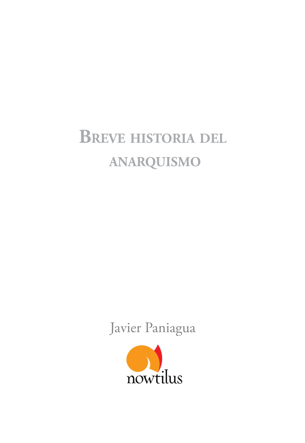 Breve Historia Del Anarquismo