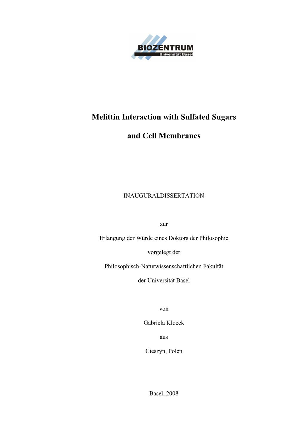 Melittin Interaction with Sulfated Sugars and Cell Membranes