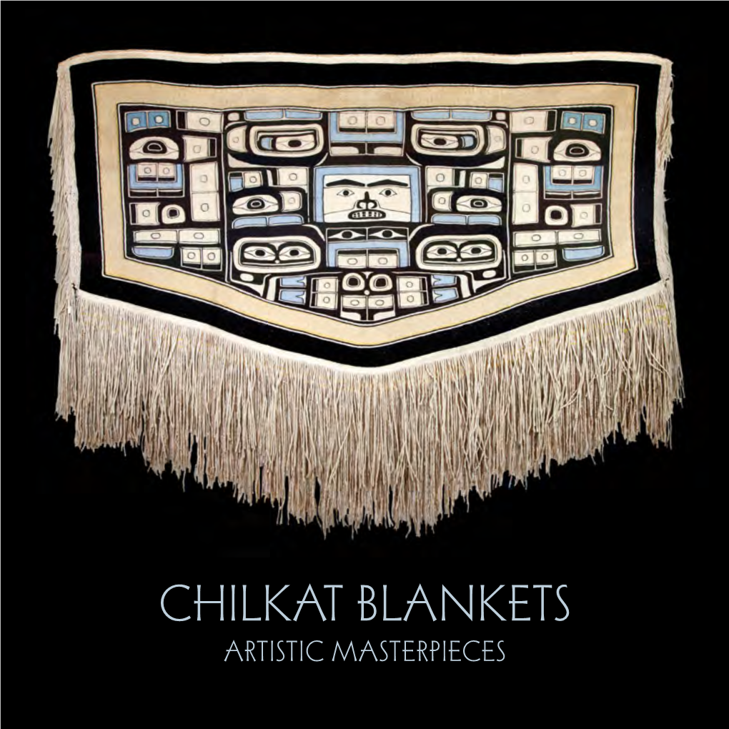 Chilkat Blankets Artistic Masterpieces Chilkat Blankets Artistic Masterpieces