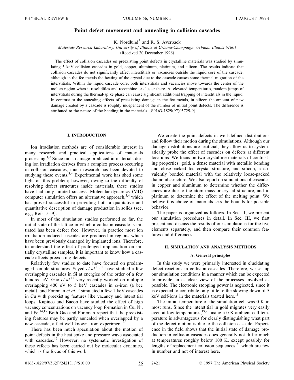 Point Defect Movement and Annealing in Collision Cascades