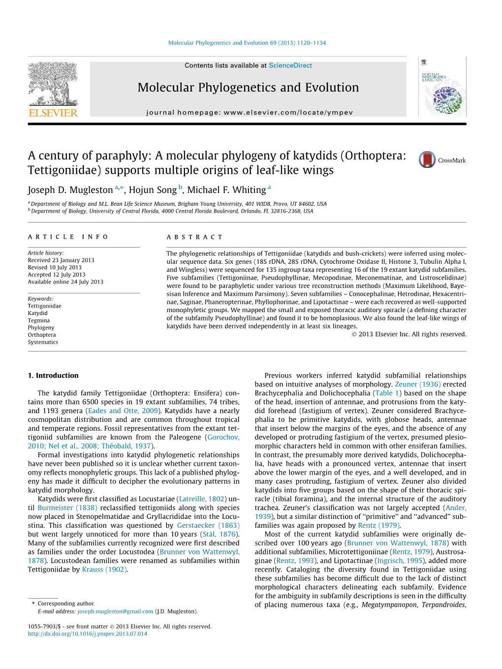 A Molecular Phylogeny of Katydids (Orthoptera: Tettigoniidae) Supports Multiple Origins of Leaf-Like Wings ⇑ Joseph D