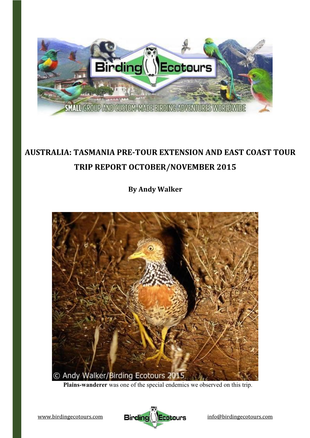 Australia: Tasmania Pre-Tour Extension and East Coast Tour Trip Report October/November 2015