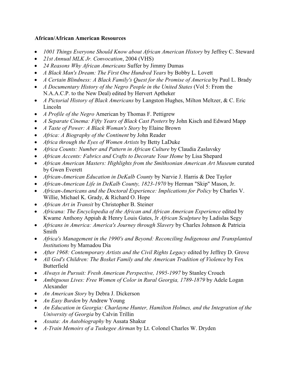 African/African American Resources • 1001 Things Everyone Should Know About African American History by Jeffrey C. Steward