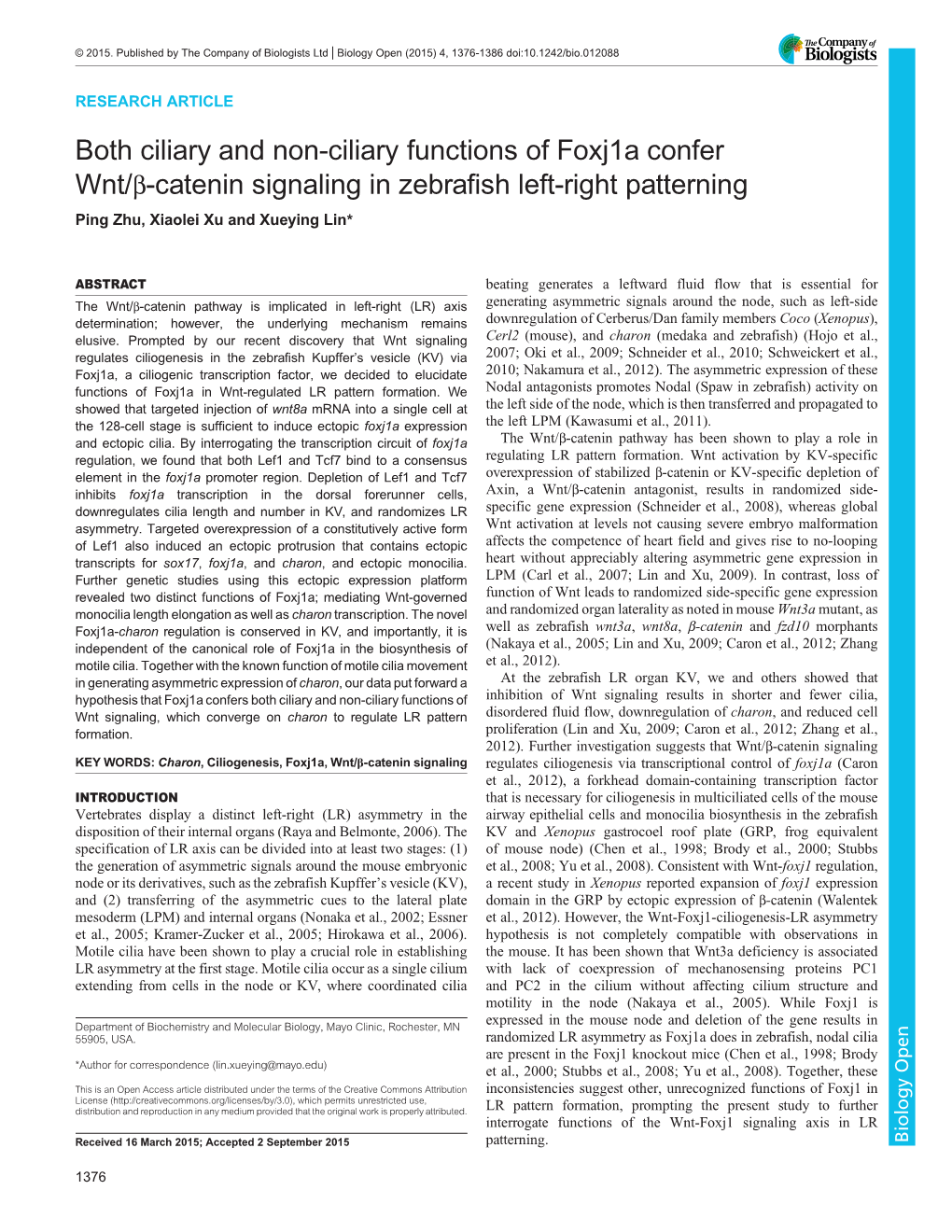 Both Ciliary and Non-Ciliary Functions of Foxj1a Confer Wnt/Β-Catenin Signaling in Zebrafish Left-Right Patterning Ping Zhu, Xiaolei Xu and Xueying Lin*