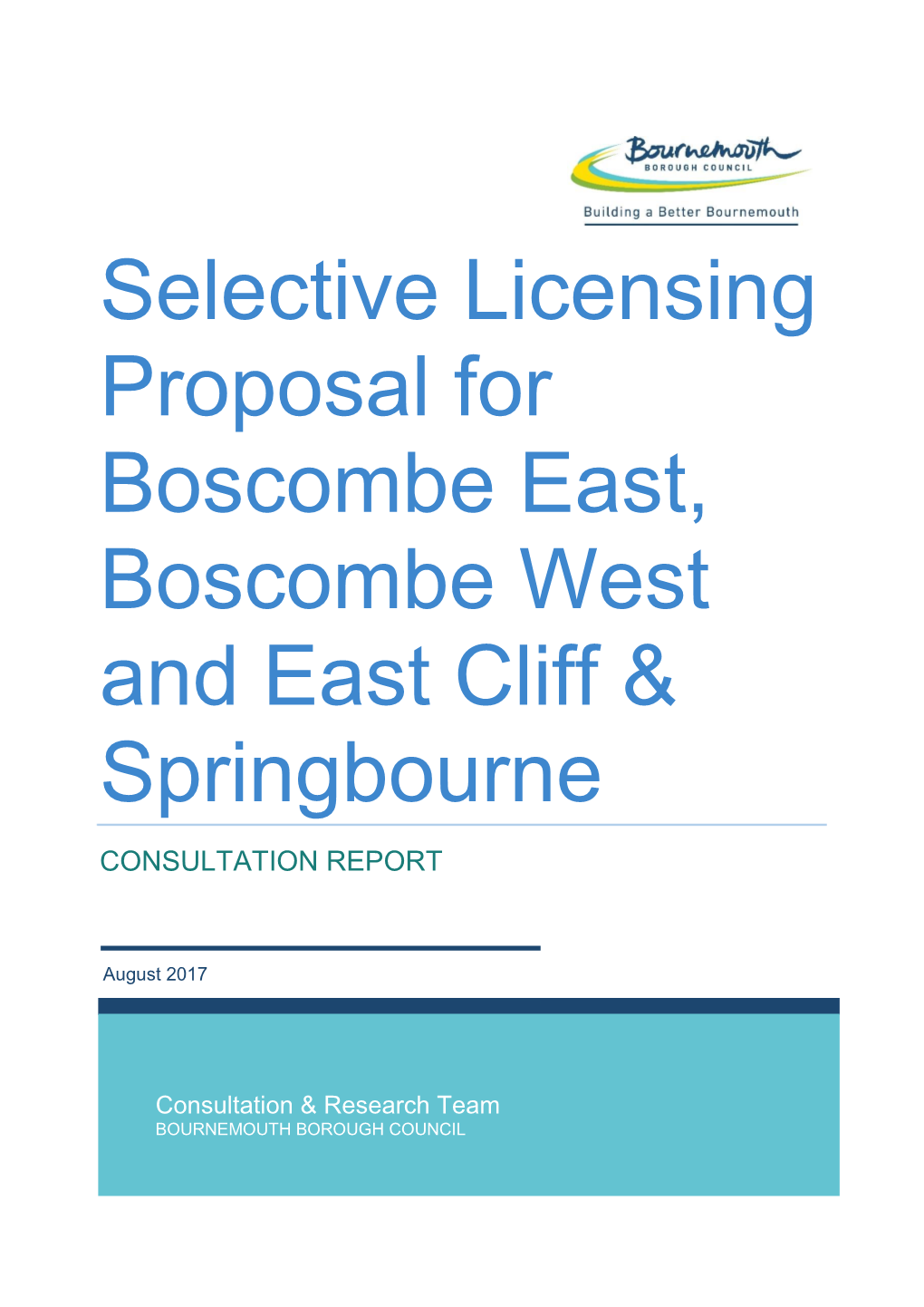 Selective Licensing Proposal for Boscombe East, Boscombe West and East Cliff & Springbourne